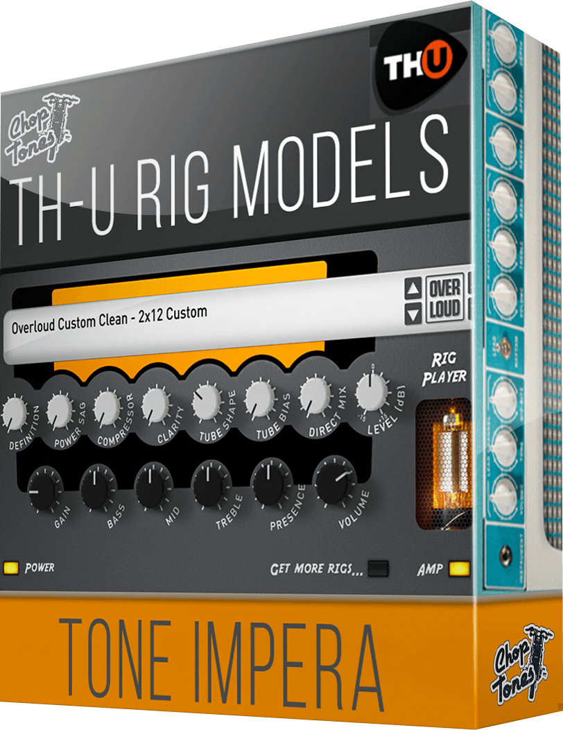 Overloud THU Choptones Tone Impera Rig Library - Must - Have!